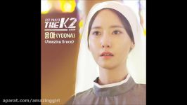 THE K2 OST Part 3 Yoona amazing grace