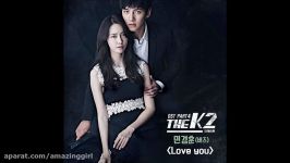 THE K2 OST Part 4 min kyung hoon love you