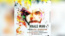 Ista Adamestan – Haale Man