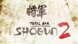 تریلر معرفی هنگام انتشار بازی Total War Shogun 2