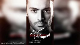 Nima Allameh – Mobarakam Bashe– Bargard