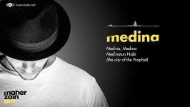 Maher Zain  Medina  ماهر زین  مدینة Official Audio 2016