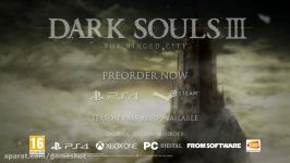 تریلر آخرین بسته الحاقی بازی Dark Souls 3  گیم شات