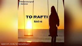 Mehdi Rok – To Rafti