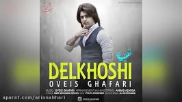 Oveis Ghafari – Delkhoshi