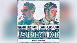 Navid And Parsa – Ashegham Kon