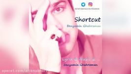 Benyamin Ghahraman – Shortcut