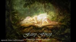 موسیقی سلتیک  جنگل سحرآمیز Fairy Forest