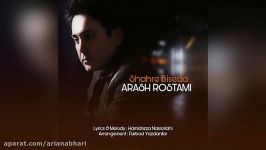 Arash Rostami – Shahre Biseda