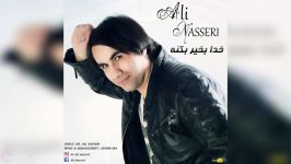 Ali Naseri – Khoda Be Kheir Bokneh