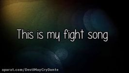 آهنگ فوق العاده Fight Song Rachel Platten زیرنویس