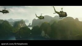 تریلر فیلم سینمایی Kong Skull Island2017