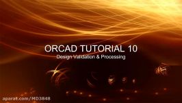 Orcad 16.5 Tutorial 10  Design Validation and Processing