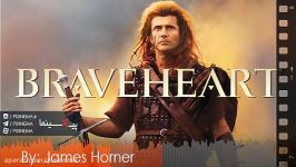 موسیقی متن فیلپم شجاع دل اثر جیمز هورنرBraveheart1995