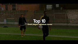 TOP 10 Great Players Signature Moves