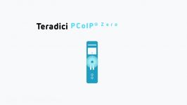 Teradici PCoIP Zero Clients