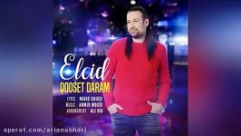 Elcid – Dooset Daram – السید  دوستت دارم