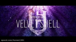 Rainbow six siege Operation VELVET SHELL MIRA