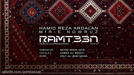 Ahmad Ali Rezayi  Mir e Nowruz Ramteen Remix