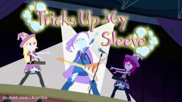 MLP Equestria Girls  Rainbow Rocks  Tricks Up My Sleeve Music Video