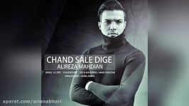 Alireza Mahdian – Chand Sale Dige