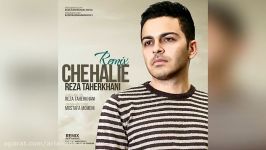 Reza Taherkhani – Che Halie