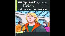 Deutsch Lernen  Erich ist verschwunden  Hörbuch