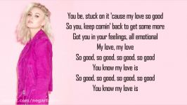 Zara Larsson  So Good Ft. Ty Dolla Sign lyrics