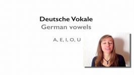 GERMAN PRONUNCIATION 4 Learn How to Pronounce the GERMAN VOWELS