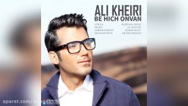 Ali Kheiri – Be Hich Onvan