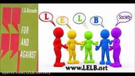 English Conversation based on For and Against Unit 1  LELB Society