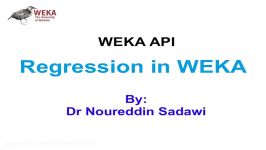 WEKA API 1119 Regression in WEKA