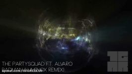 The Partysquad ft Alvaro  Badman Luminox Remix Free Download