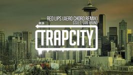 GTA  Red Lips Aero Chord Remix