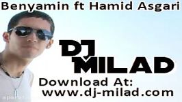 Dj Milad  Benyamin ft Hamid asgari Remix 