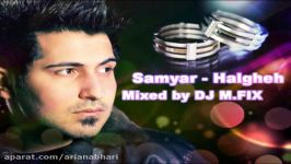 سامیار  Halgheh DJ M.FIX Mash up