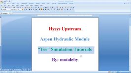 شبیه سازی جریان خطوط لوله نرم افزار Aspen HYSYS