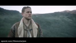 تریلر فیلم جدید King Arthur Legend of the Sword 2017