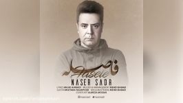 Naser Sadr – Faseleh