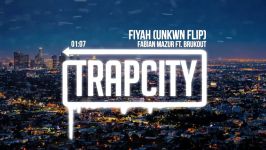 Fabian Mazur Ft. Brukout  Fiyah UNKWN Flip