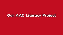 AAC Literacy Project