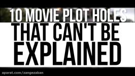 10 Movie Plot Holes That Cannot Be Explained