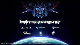 تریلر معرفی بازی شوتر Mothergunship