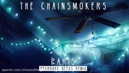 The Chainsmokers  Paris Pegboard Nerds Remix Audio