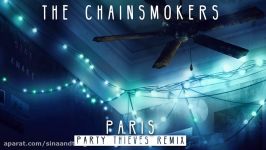 The Chainsmokers  Paris Party Thieves Remix Audio