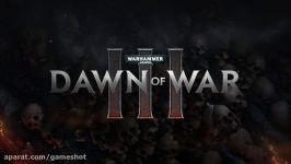 تریلر داستانی Warhammer 40000 Dawn of War III