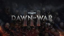 تریلر جدید بازی Dawn of War III