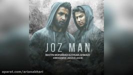 Rastin Mohamadi and Ehsan Ahmadi – Joz Man