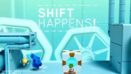 Shift Happens تریلر بازی