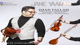 Iman Fallah Jaane Yaar  جان یار